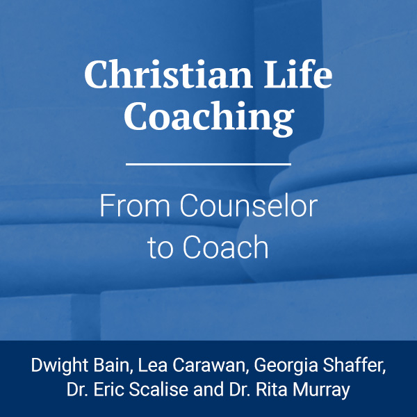 Christian Life Coaching: From Counselor to Coach product image