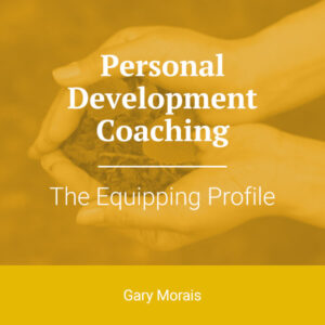 Personal Development Coaching: The Equipping Profile